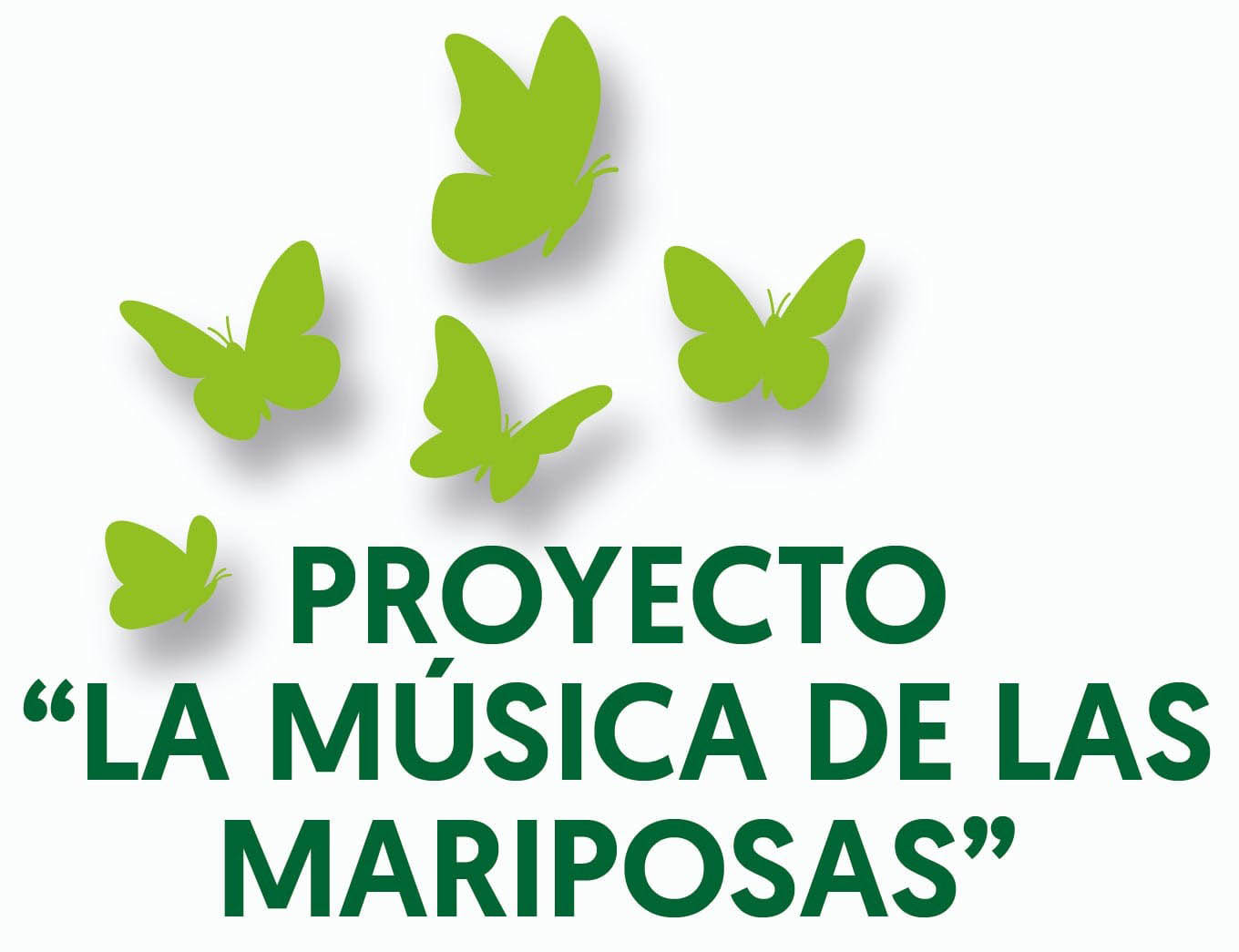 Proyecto “La música de las mariposas”